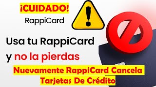 ¡RAPPICARD Lo Vuelve A Hacer ⚠️ Cancelará Tarjetas De Crédito Con Inactividad ⚠️ ¡Evitalo [upl. by Buffo]