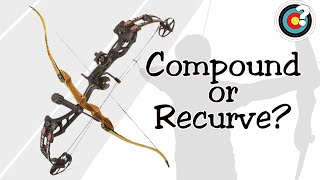 Archery  Compound or Recurve [upl. by Ettenahs]