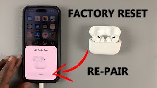 How To Factory Reset and RePair AirPods Pro 2 [upl. by Crooks]