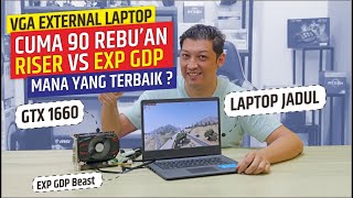 285 EXTERNAL VGAGPU UNTUK LAPTOP cuma 90 ribu an  RISER MINI PCIE vs EXP GDC BEAST 85 [upl. by Nylinnej]