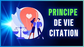 Principe De Vie  CONSEIL DE VIE  Citations [upl. by Johnsten]