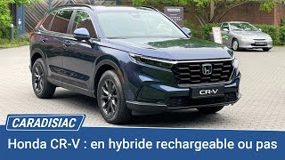 Présentation  Honda CRV 2023  le nouveau SUV hybride rechargeable ou pas [upl. by Lawtun210]