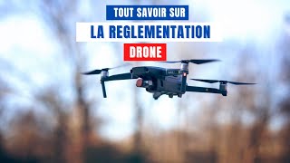 Tout SAVOIR  La RÉGLEMENTATION DRONE en 2022 [upl. by Kirat]