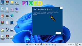 Windows protected your pc  Windows defender smartscreen  Windows 11  How to fix winows 11 [upl. by Luanne]