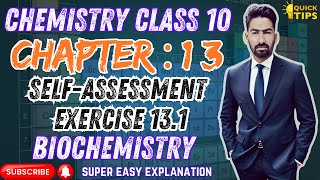 Self Assessment Exercise 131  Self Assessment 131  class 10 chapter 13 Biochemistry [upl. by Ayom]