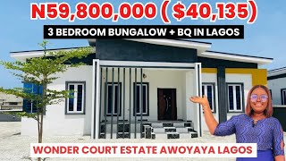 House for sale in Lekki Lagos  N598million 3 Bedroom Bungalow  BQ in Awoyaya wondercourtestate [upl. by Ahteres508]