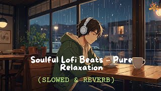 Trending LOFI REMIX Songs INSTAGRAM slowed and reverb loveloofi [upl. by Yrrad561]