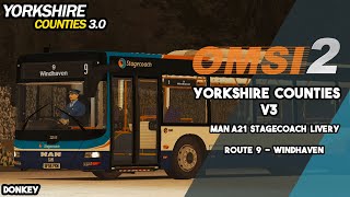 Omsi 2  Yorkshire Counties 30  Route 9 Windhaven  MAN A21 Stagecoach Livery [upl. by Uah]