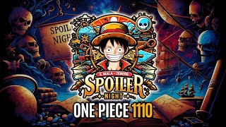 ONE PIECE 1110  SPOILER NIGHT LIVE [upl. by Novia]