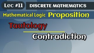 Tautology and contradiction  Mathematical logic  Proposition  Discrete Mathematics [upl. by Leiuqese107]