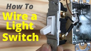 How to Wire a Light Switch  Single Pole Wiring Instructions [upl. by Sorcim]