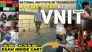 MY FIRST YEAR AT VNIT NAGPUR👩‍🎓 Not IIT From 26360 to 977 in JEE ft emotions amp online college [upl. by Yun]