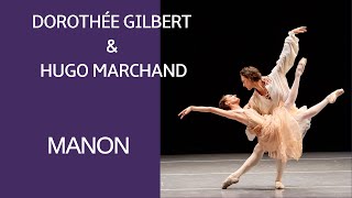 DOROTHÉE GILBERT AND HUGO MARCHAND  MANON [upl. by Helbonnas]