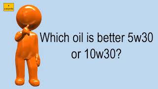 Which Oil Is Better 5W30 Or 10W30 [upl. by Reizarf491]