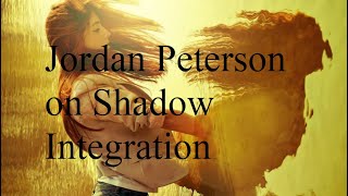 Jordan Peterson on Shadow Integration or Assertiveness Training [upl. by Krystin]