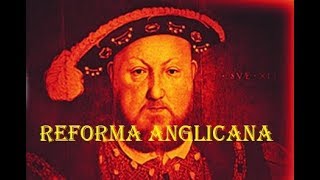 REFORMA ANGLICANA  HISTÓRIA EM MINUTOS [upl. by Eniladam]