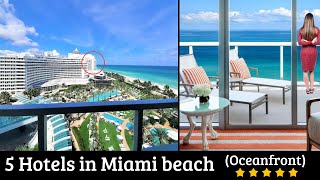 🏨Top 5 Best Hotels in MIAMI BEACH on the beach Oceanfront  Resorts in Miami Florida [upl. by Euginimod]