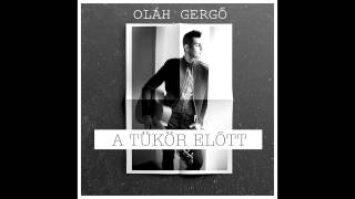 OLÁH GERGŐ – A Tükör előtt  A DAL – Eurovision Hungary 2015 [upl. by Ardie]