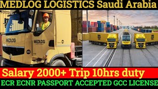 Medlog logistics company Saudi Arabia Traitor driver Saudi Arabia 2000 salary Trip [upl. by Ogu]