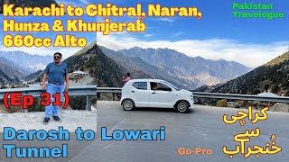 EP31 Darosh to Lowari Tunnel  660cc Alto Karachi to Khunjerab Pakistan Trip [upl. by Emmuela]