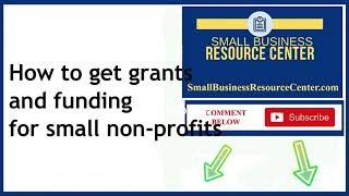 How to get grants for small nonprofits churches and help [upl. by Rosenstein]