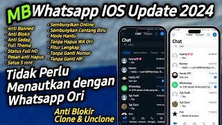 MB Whatsapp IOS New Update 2024  Whatsapp Mod 2024 Tanpa Menautkan [upl. by Leamsi491]