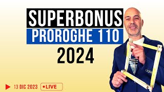 SUPERBONUS PROROGHE 2024 ultime novità Manovra [upl. by Aivek]