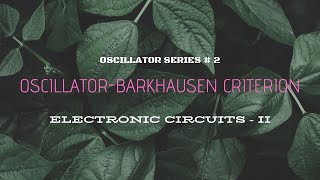 OscillatorBarkhausen Criterion [upl. by Ardaid]