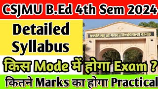 csjmu bed fourth semester detailed syllabus 2024  csjmu bed fourth semester 2024 exam mode [upl. by Siraf565]