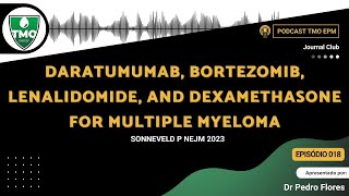 18  Daratumumab Bortezomib Lenalidomide and Dexamethasone for Multiple Myeloma [upl. by Aihsat]