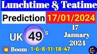 Uk49s Lunchtime Prediction For Today  Uk49s Lunchtime And Teatime Prediction 17 January 2024 [upl. by Elad]