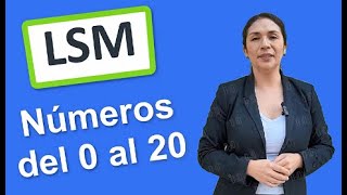 LSM Números del 0 al 20 LSM Uno LSM Dos LSM Tres LSM Cuatro LSM Cinco LSM Seis LSM Siete [upl. by Stegman121]