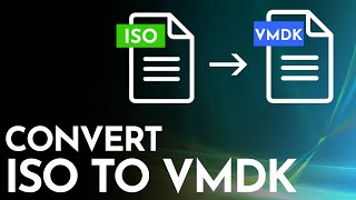 How to convert ISO to VMDK  ISO to VMDK converter  VMware amp VirtualBox [upl. by Plunkett]