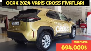 OCAK 2024 TOYOTA YARÄ°S CROSS FÄ°YAT LÄ°STESÄ° AÃ‡IKLANDI  ENGELLÄ° MUAFÄ°YETLÄ° 694000â‚º [upl. by Emsmus]