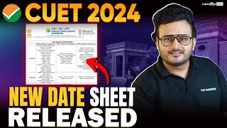 CUET 2024 New Date Sheet Released🔥 CUET 2024 Updated Exam Schedule amp Time  CUET SuperGrads [upl. by Shirleen439]