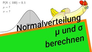 Normalverteilung Erwartungswert und Standardabweichung berechnen [upl. by Ylam]