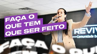 FAÇA O QUE TEM QUE SER FEITO  Camila Barros [upl. by Enihpesoj]