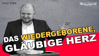 Willy Zorn  Das wiedergeborene gläubige Herz [upl. by Pampuch]