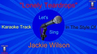 Lonely Teardrops  Karaoke Track  In The Style Of  Jackie Wilson [upl. by Brod]