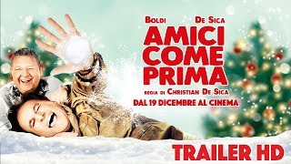 AMICI COME PRIMA  Trailer Ufficiale del nuovo film con Massimo Boldi e Christian De Sica [upl. by Anuayek]