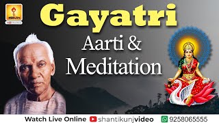 Gayatri Aarti amp Meditation  गायत्री आरती और ध्यान साधनापं श्रीराम शर्मा आचार्य [upl. by Omero969]