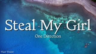 One Direction  Steal My Girl Lyrics [upl. by Lucinda]