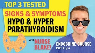 Hyperparathyroidism amp Hypoparathyroidism Symptoms  NCLEX Review with Nurse Blake part4 [upl. by Gemoets]