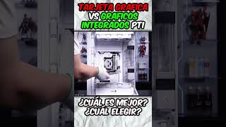 TARJETA Grafica VS GRAFICOS Integrados gaming pcs gamer [upl. by Ditmore]