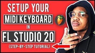 How To Setup amp Connect Your Midi Keyboard In FL Studio 20 Tutorial StepByStep Guide [upl. by Mcquade]