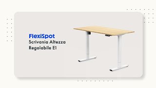 Scrivania Regolabile in Altezza E1  FlexiSpot [upl. by Amethyst714]