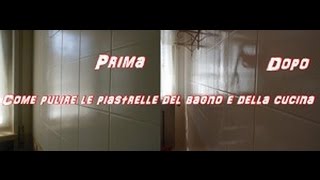 Come pulire le piastrelle del bagno e della cucina [upl. by Kempe448]