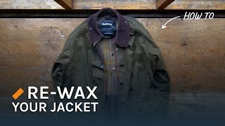 HOW TO ReWax Your Barbour Waxed Jacket  Tutorial  Suitable [upl. by Marys]