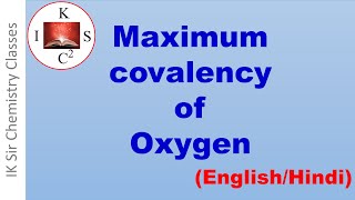 Maximum covalency of oxygen [upl. by Anaizit]