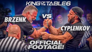 King of the Table 6 Official Footage  JOHN BRZENK vs DENIS CYPLENKOV [upl. by Ahseyk]